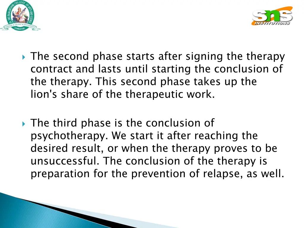 the second phase starts after signing the therapy