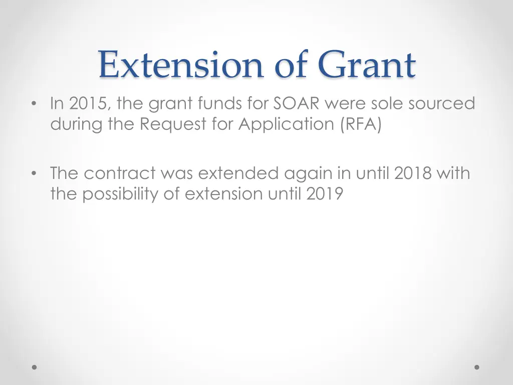 extension of grant in 2015 the grant funds