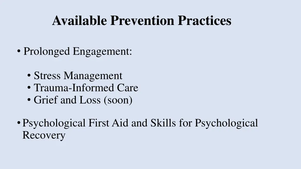 available prevention practices