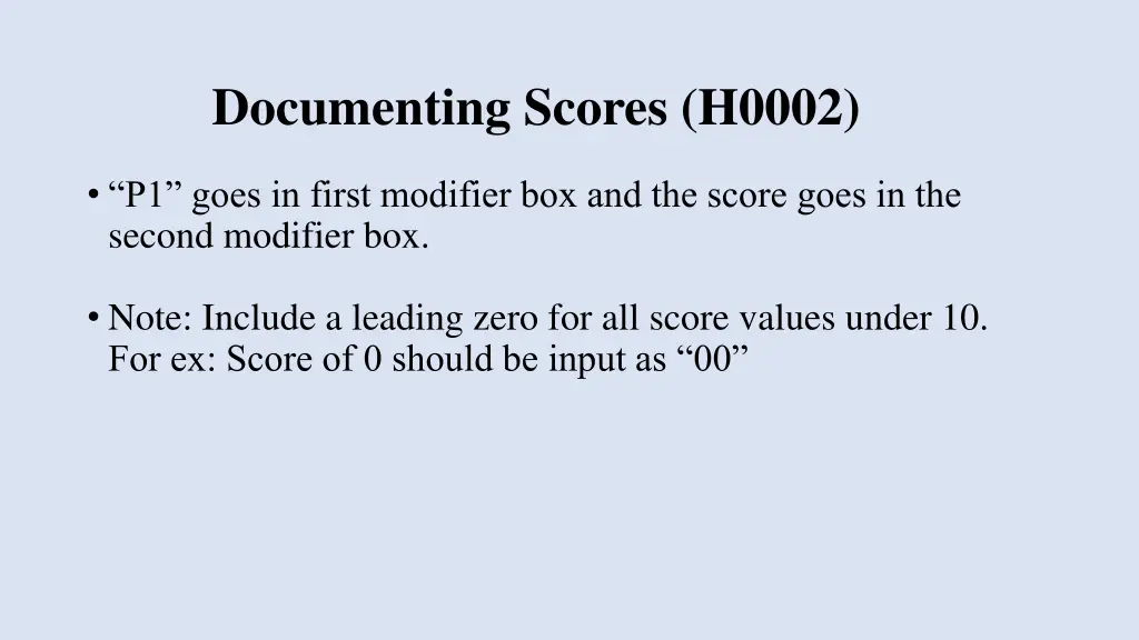documenting scores h0002