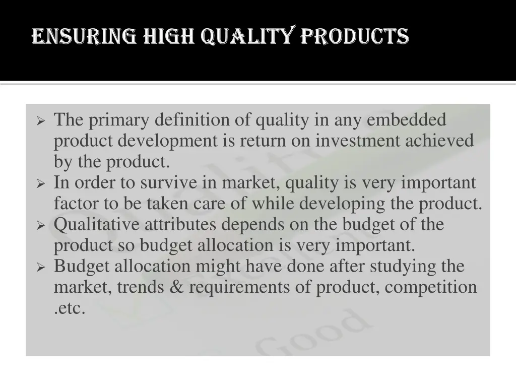 the primary definition of quality in any embedded