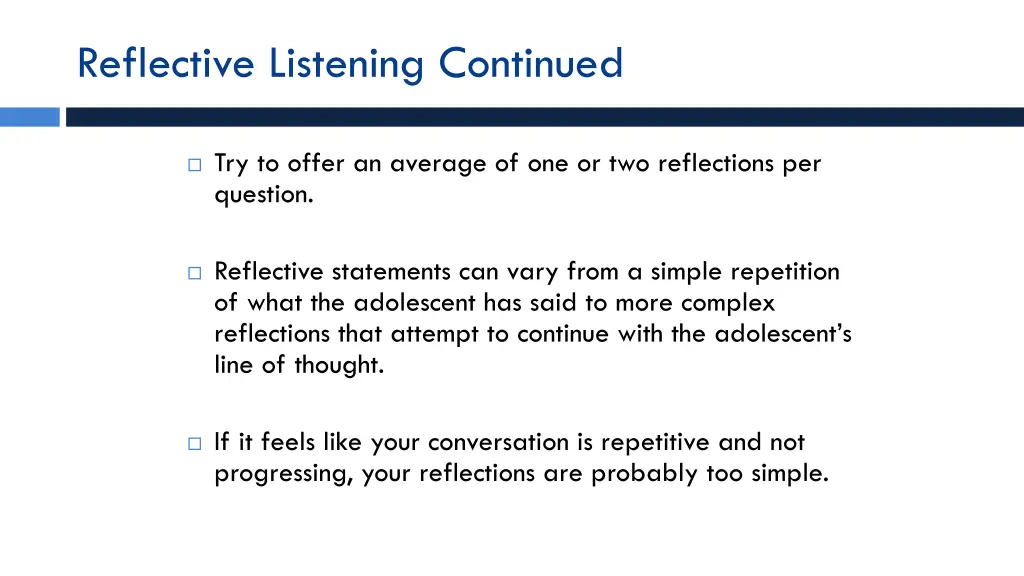reflective listening continued