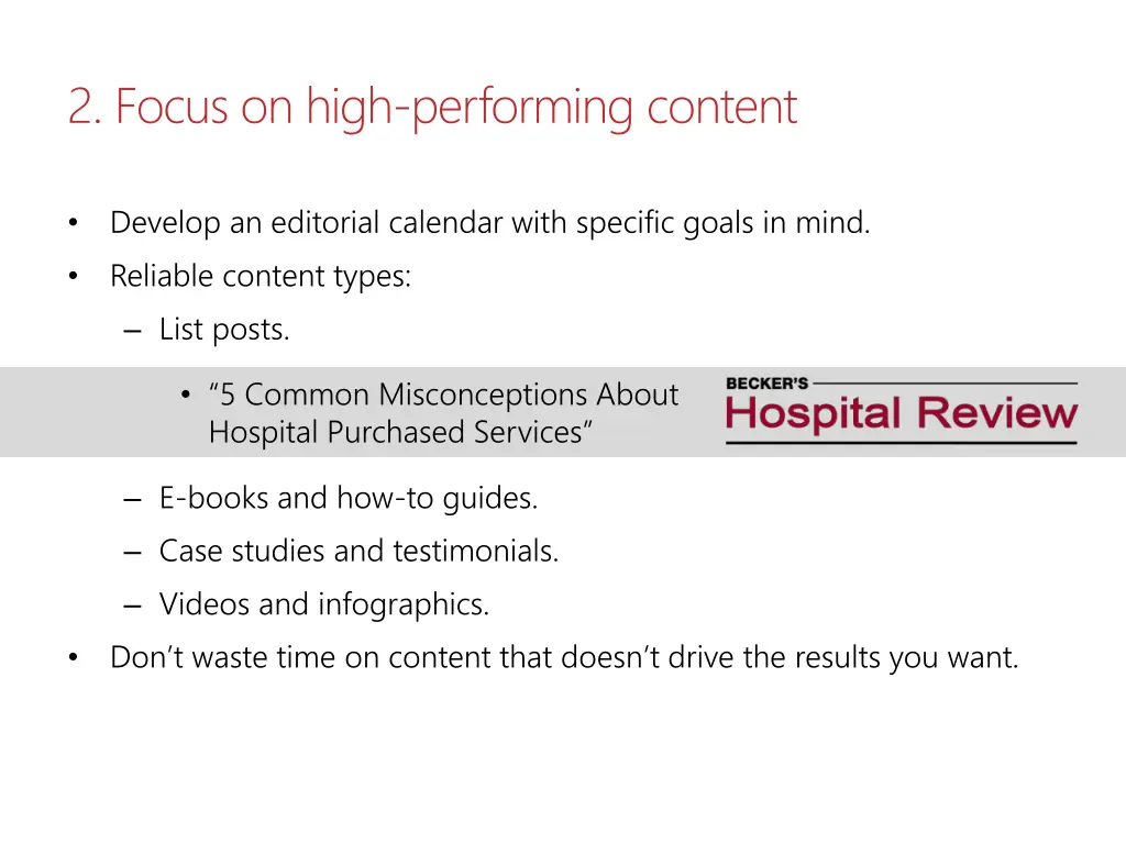 2 focus on high performing content