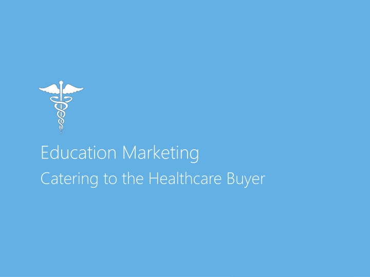 education marketing catering to the healthcare