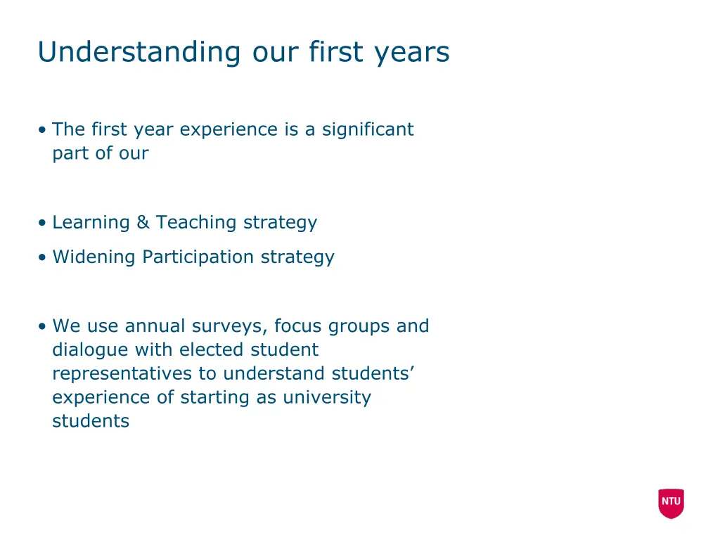 understanding our first years