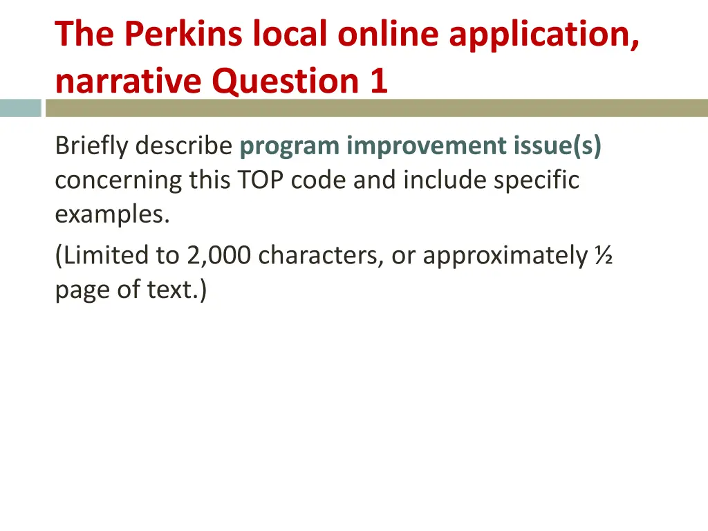 the perkins local online application narrative