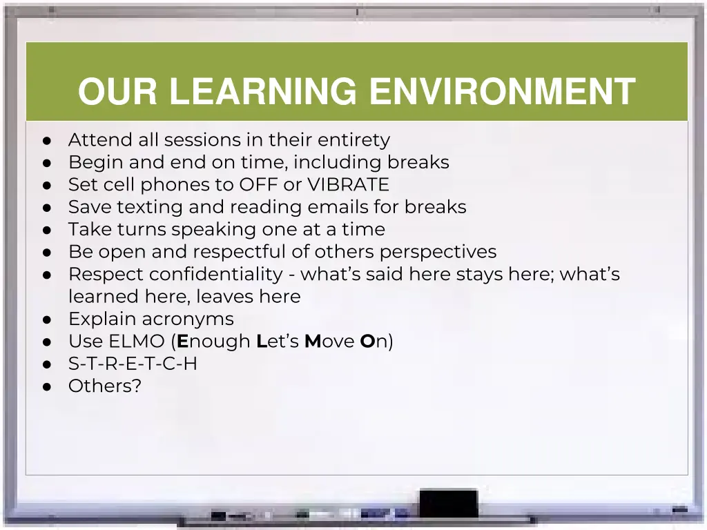 our learning environment