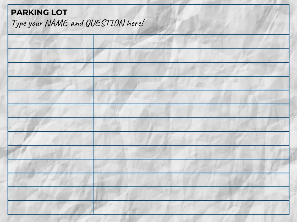 parking lot type your name and question here