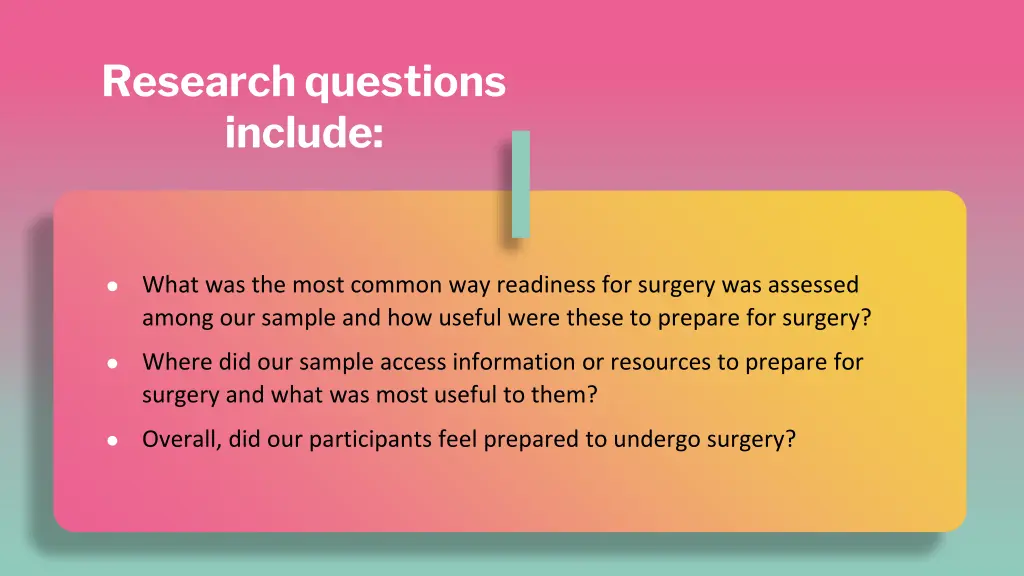 research questions include