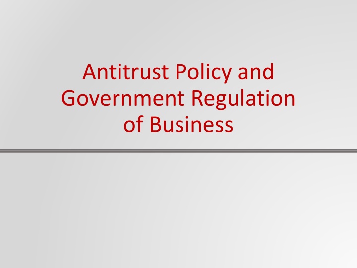 antitrust policy and government regulation