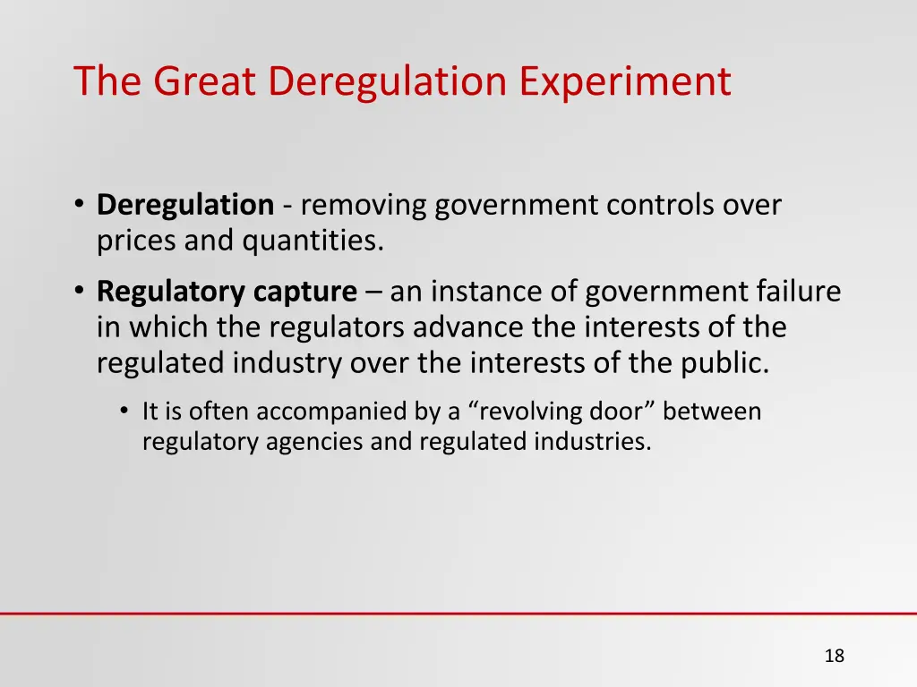 the great deregulation experiment