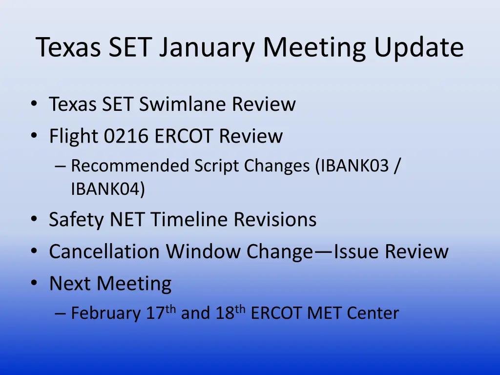texas set january meeting update 1