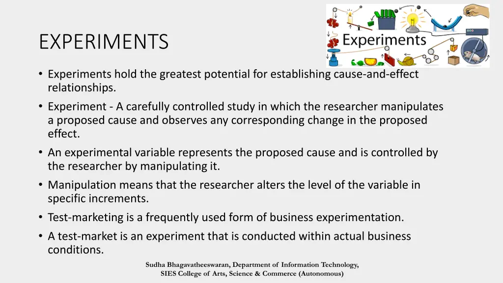 experiments