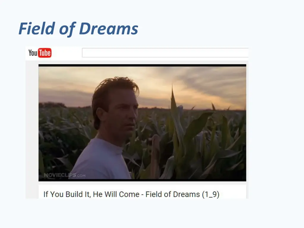 field of dreams