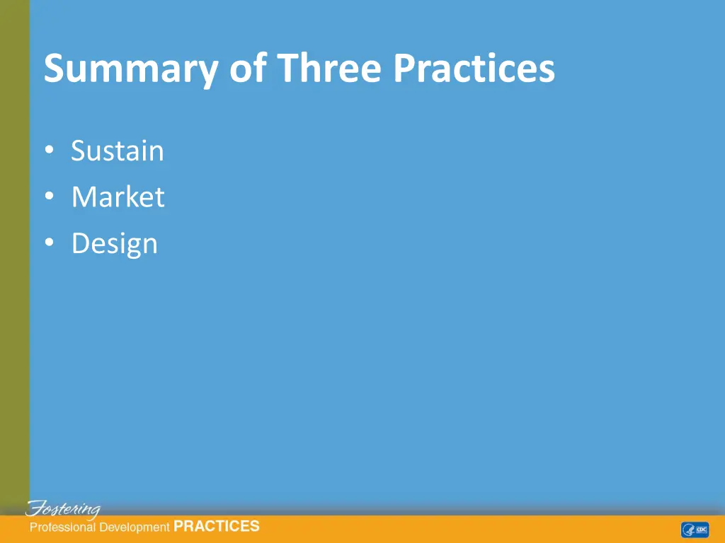 summary of three practices