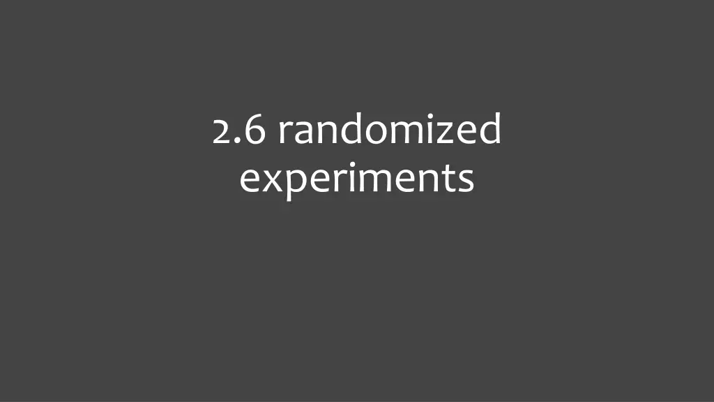 2 6 randomized experiments