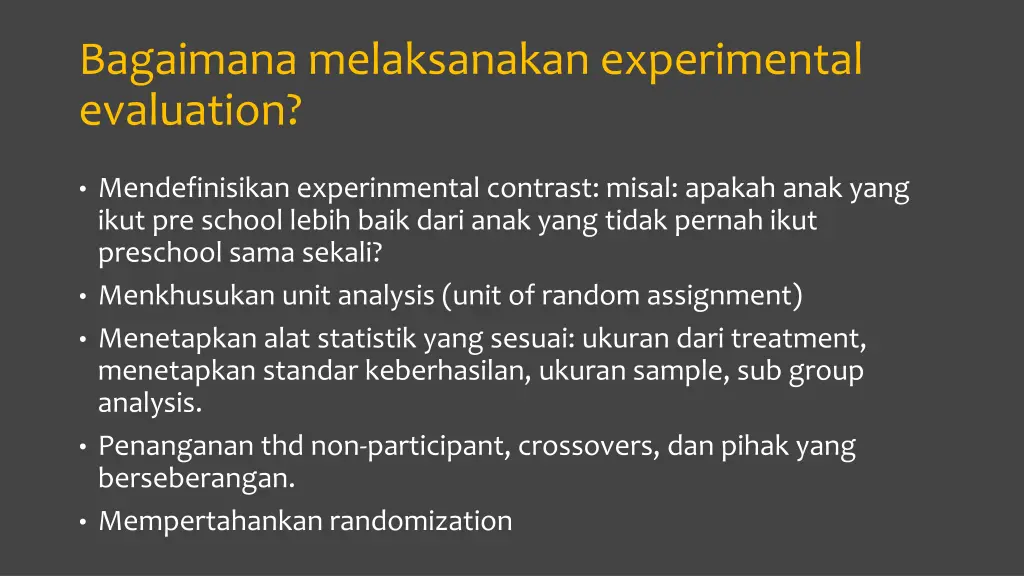 bagaimana melaksanakan experimental evaluation