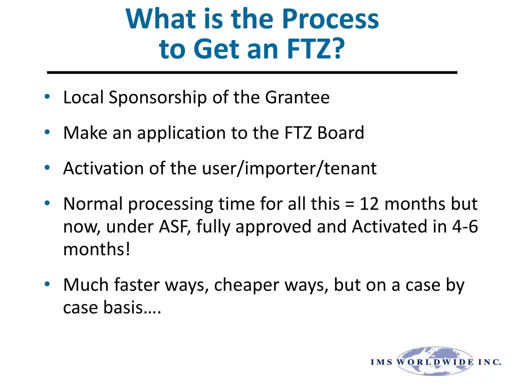 what is the process to get an ftz