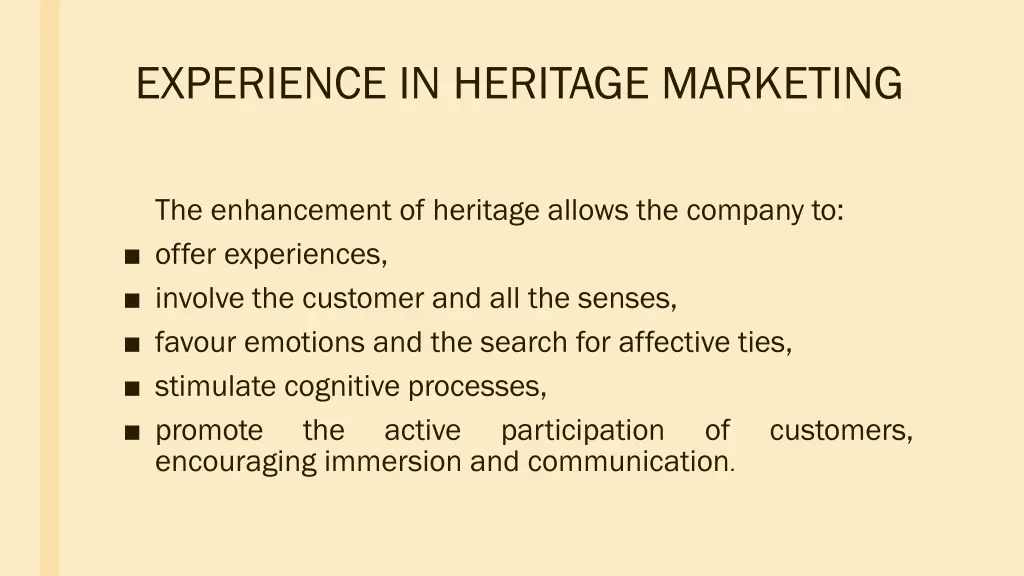 experience in heritage marketing
