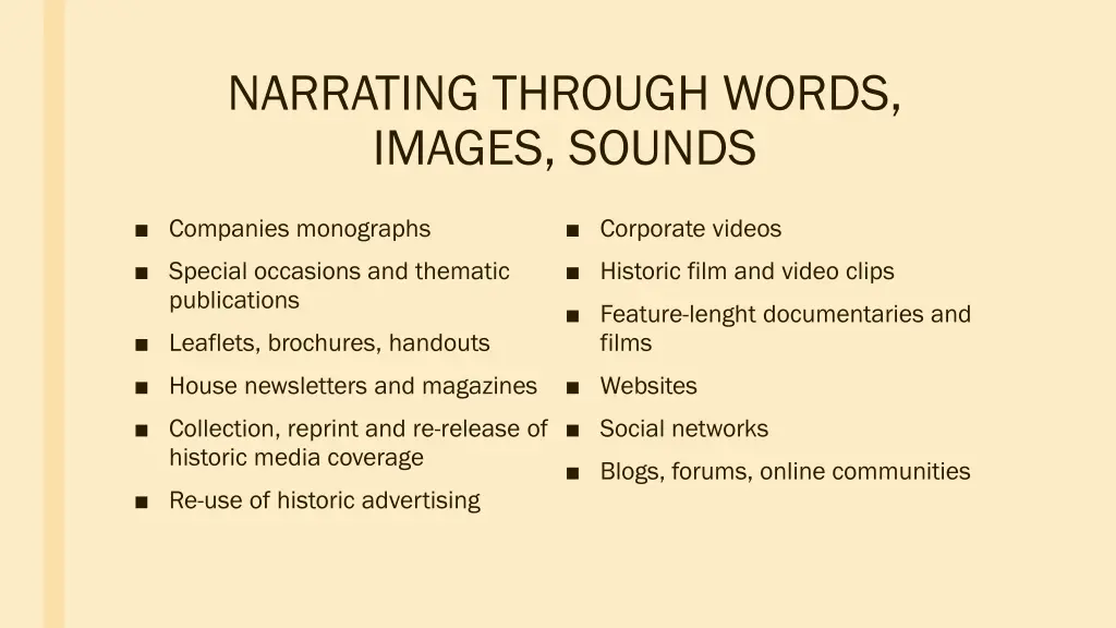 narrating through words images sounds