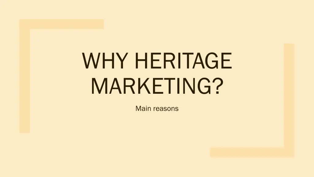 why heritage marketing