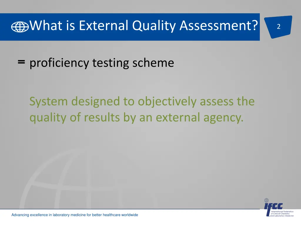 what is external quality assessment