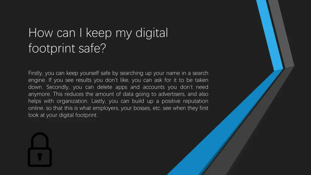 how can i keep my digital footprint safe