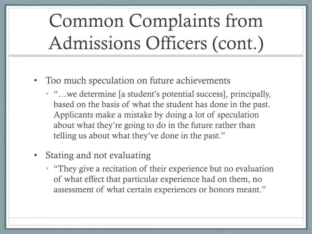 common complaints from admissions officers cont