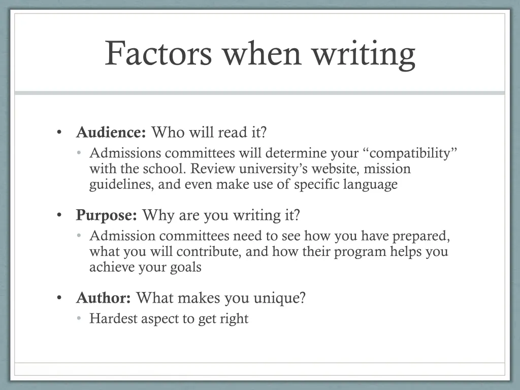 factors when writing