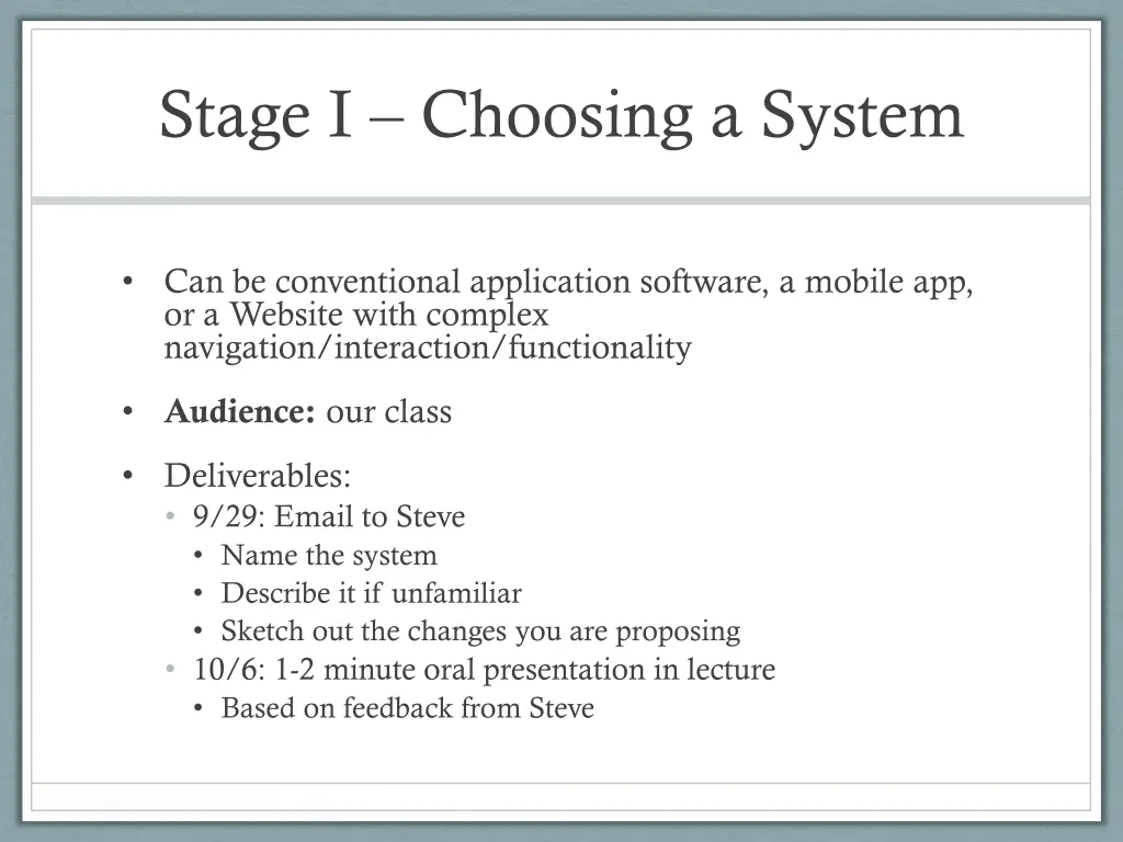 stage i choosing a system