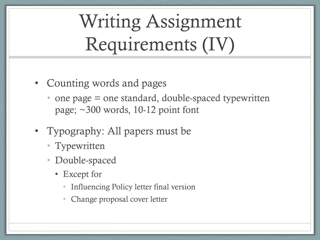 writing assignment requirements iv