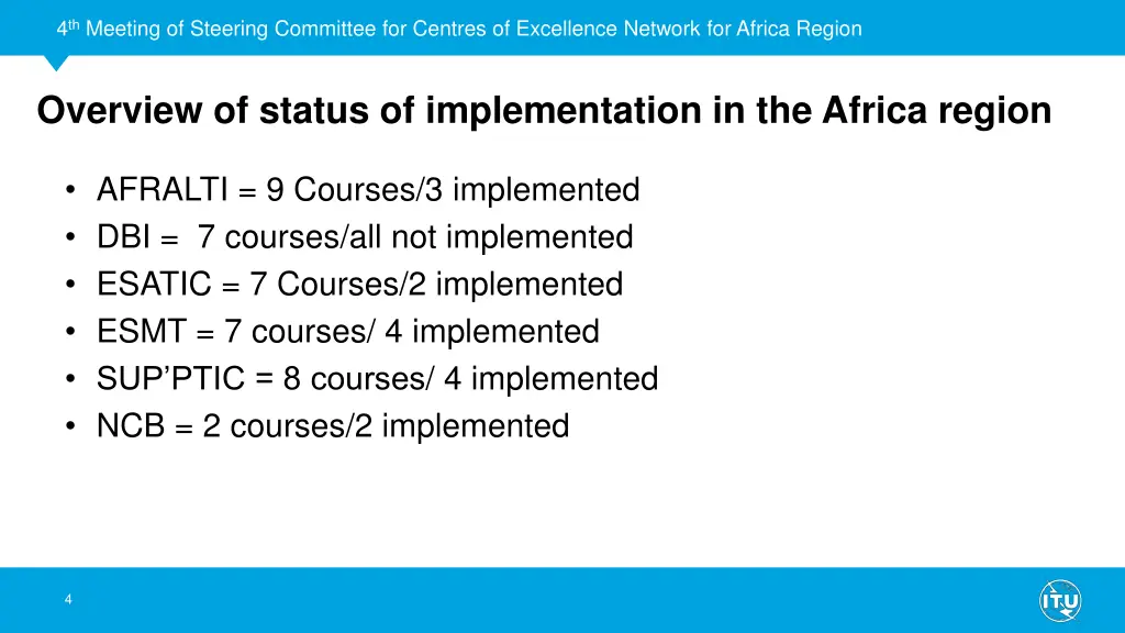 4 th meeting of steering committee for centres 3