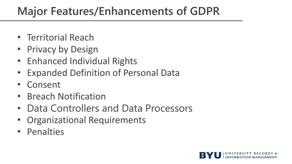 major features enhancements of gdpr