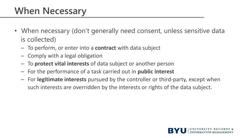 when necessary