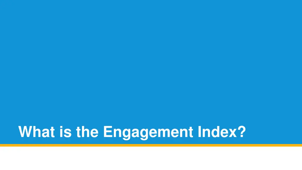 what is the engagement index