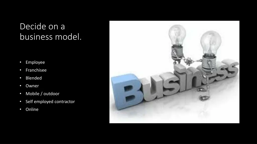 decide on a business model
