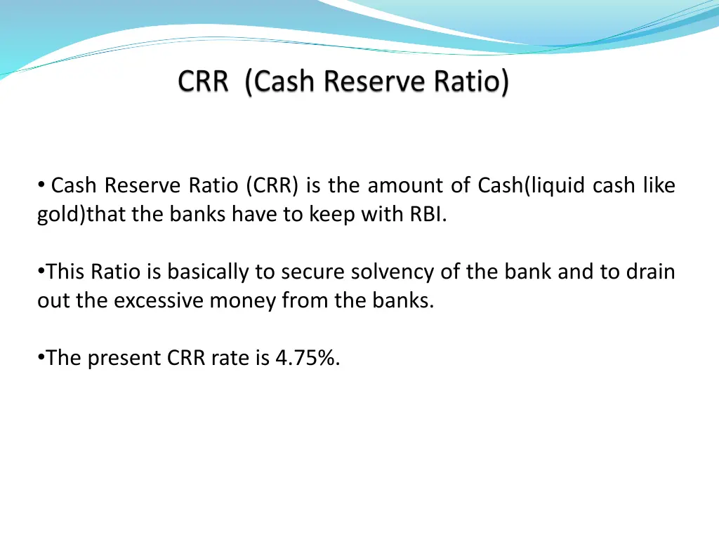 cash reserve ratio crr is the amount of cash