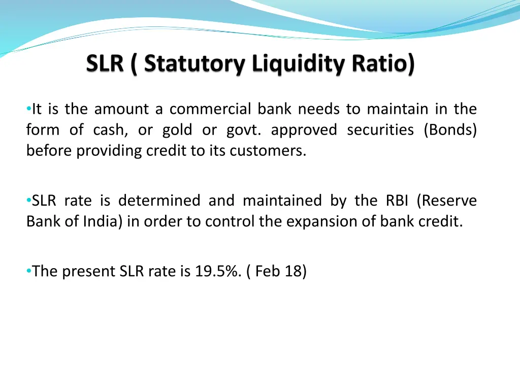 it is the amount a commercial bank needs