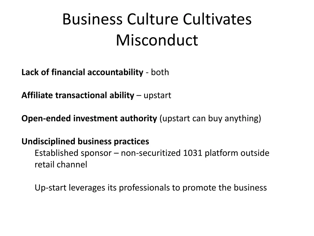 business culture cultivates misconduct