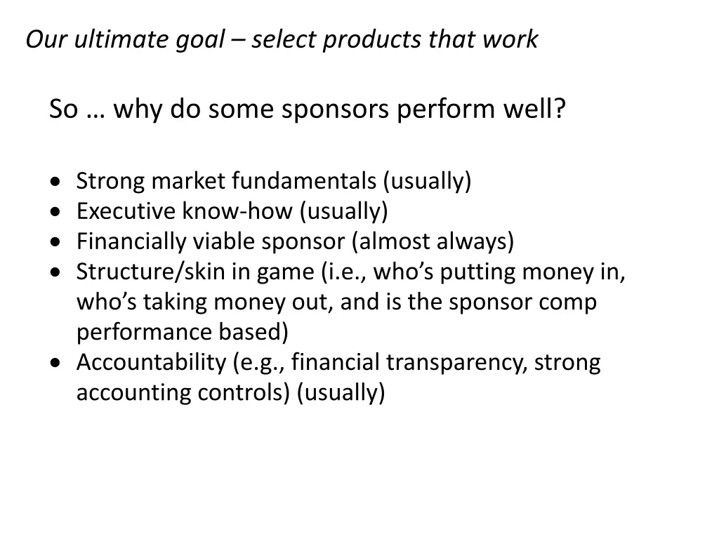 our ultimate goal select products that work