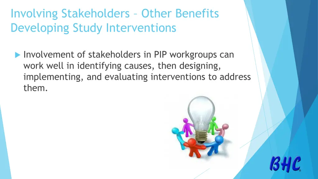involving stakeholders other benefits developing