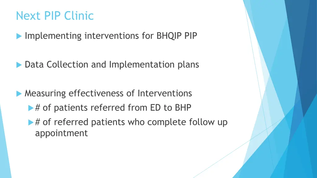 next pip clinic