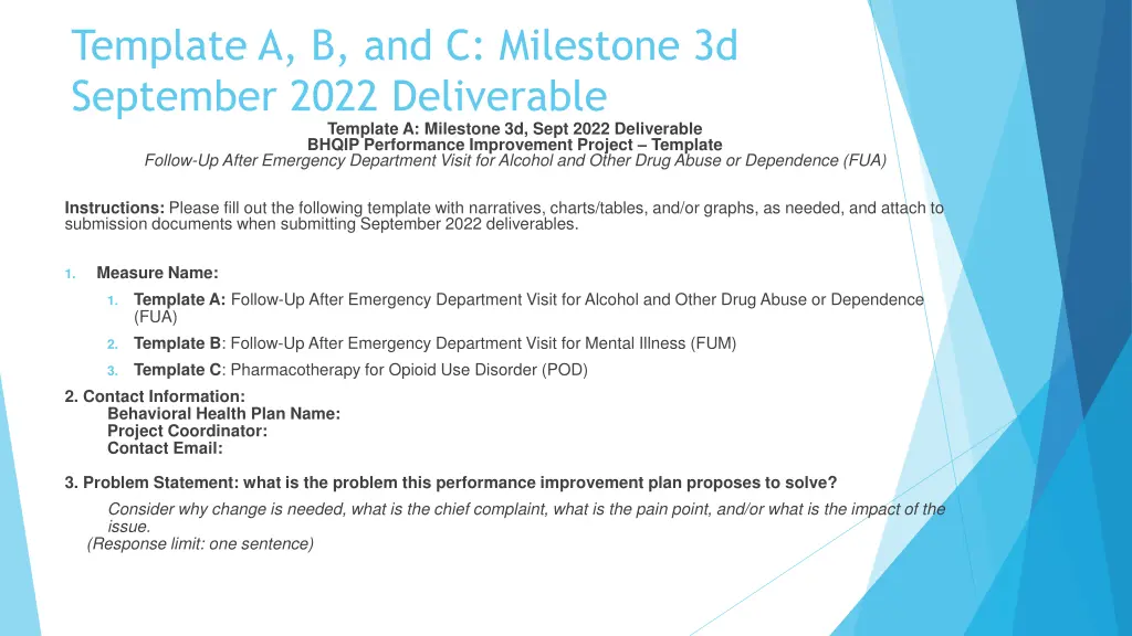 template a b and c milestone 3d september 2022