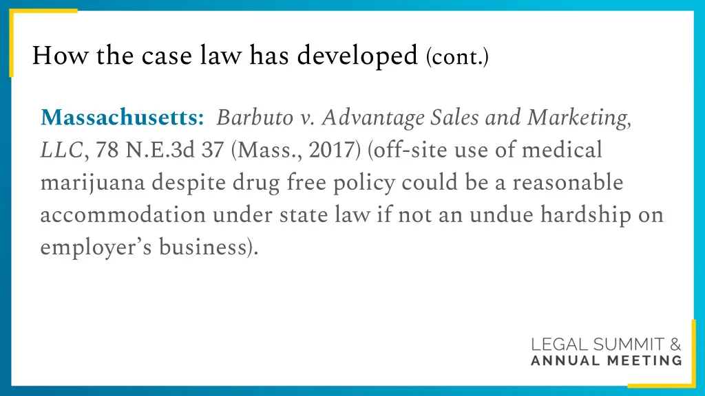 how the case law has developed cont 4