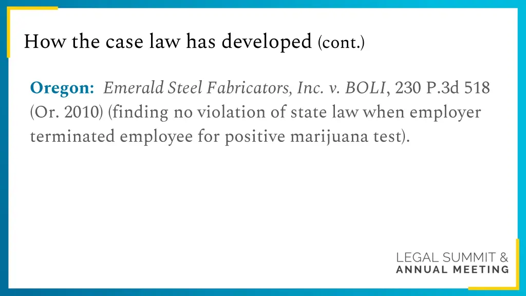 how the case law has developed cont 6
