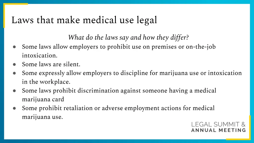 laws that make medical use legal