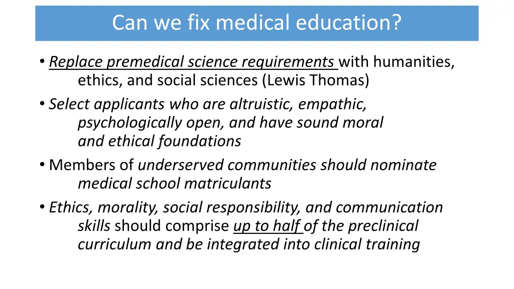 can we fix medical education