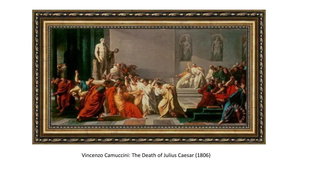 vincenzo camuccini the death of julius caesar 1806