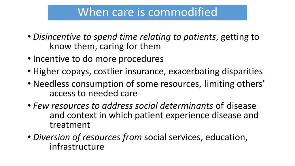 when care is commodified