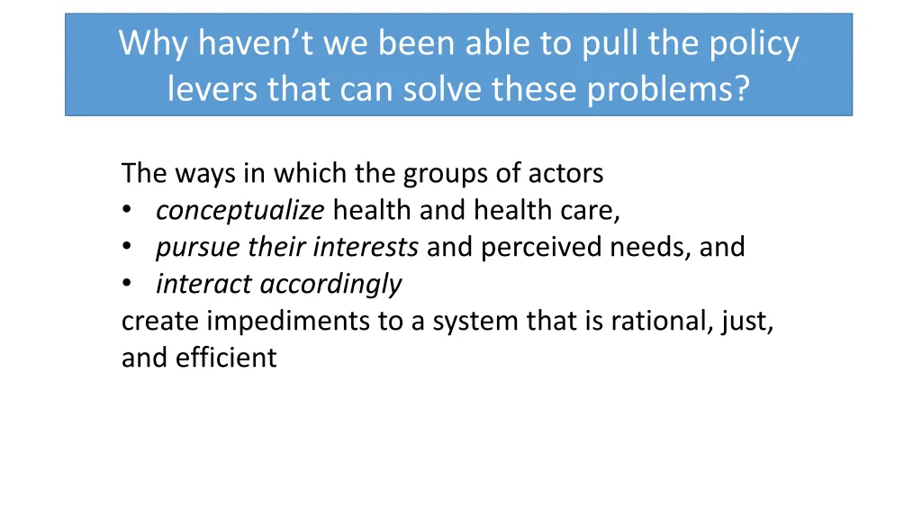 why haven t we been able to pull the policy